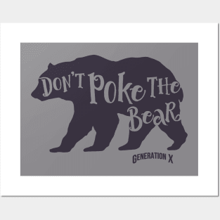 Don't Poke the Bear Posters and Art